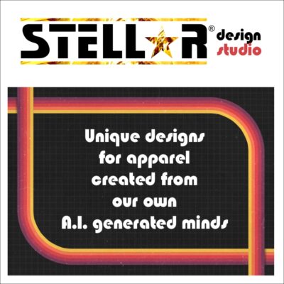 Stellar Design Studio Unique designs for apparel created from our own A.I. generated minds